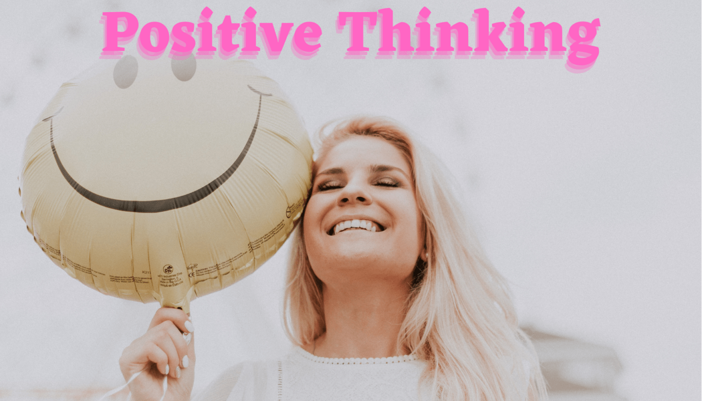 10 Tips For Positive Thinking